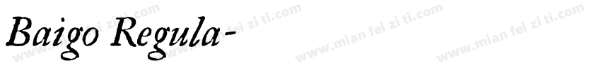 Baigo Regula字体转换